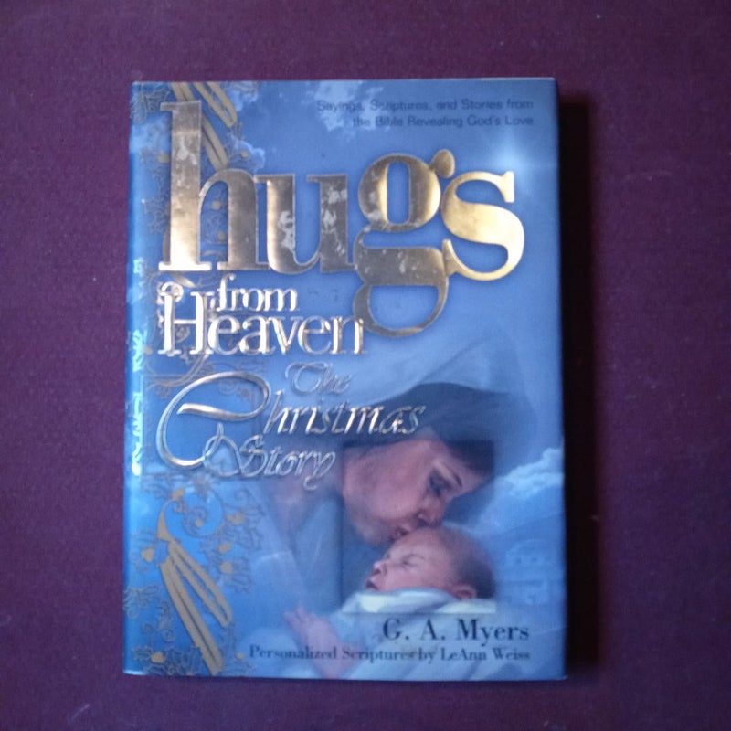 Hugs from Heaven - The Christmas Story