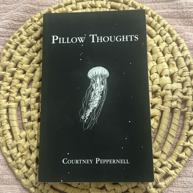 Pillow Thoughts