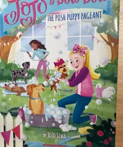 The Posh Puppy Pageant (JoJo and BowBow #3)