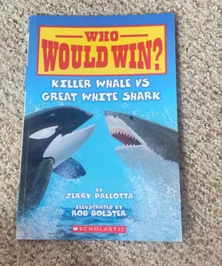 Killer Whale vs. Great White Shark