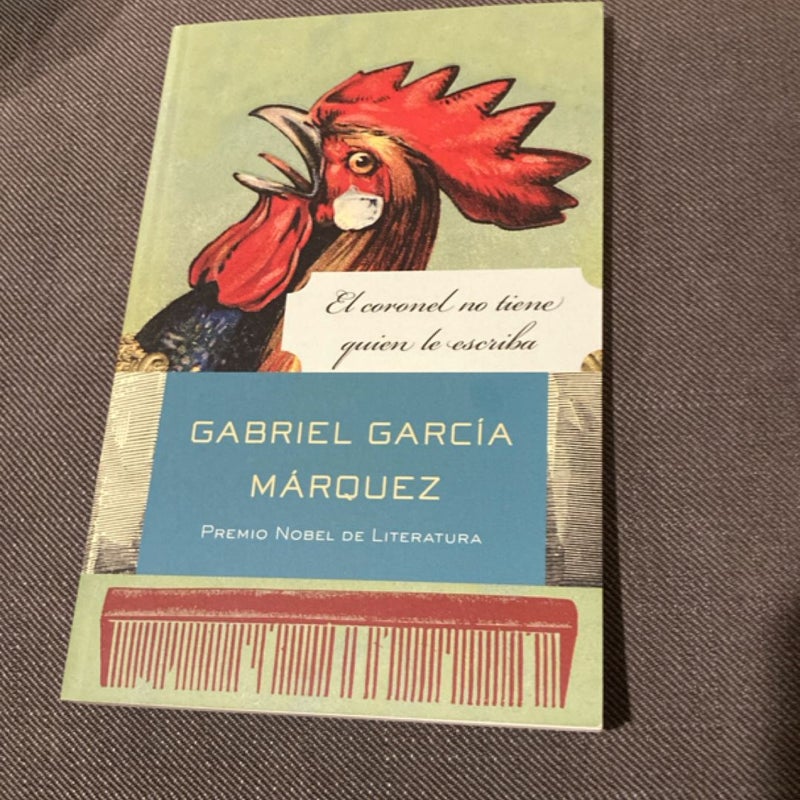 El Coronel No Tiene Quien le Escriba / No One Writes to the Colonel and Other St Ories