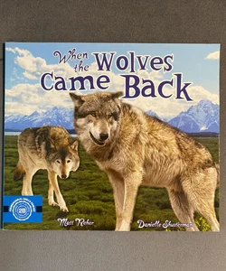 When the Wolves Came Back