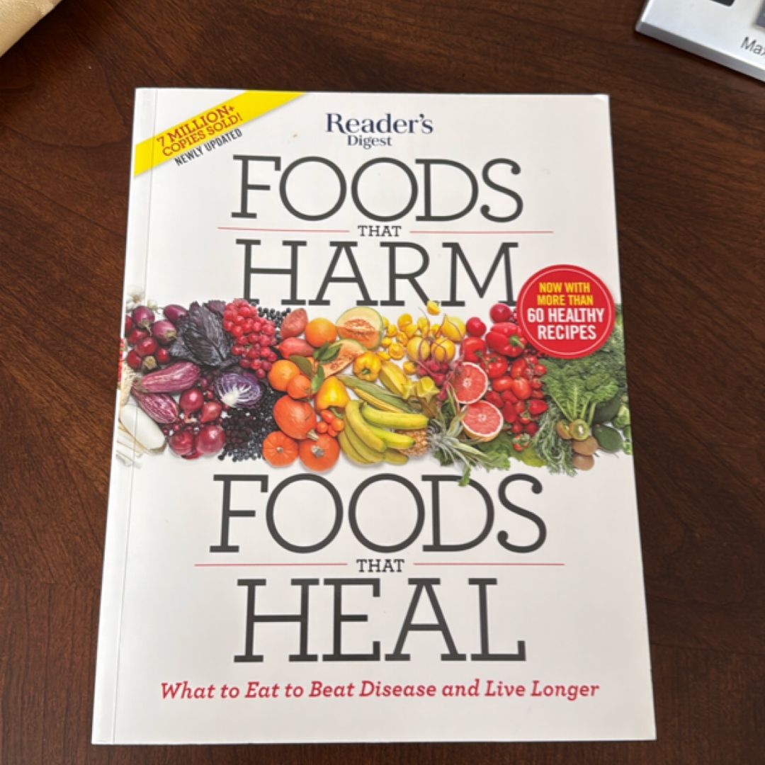 FOODS THAT HARM, FOODS THAT HEAL