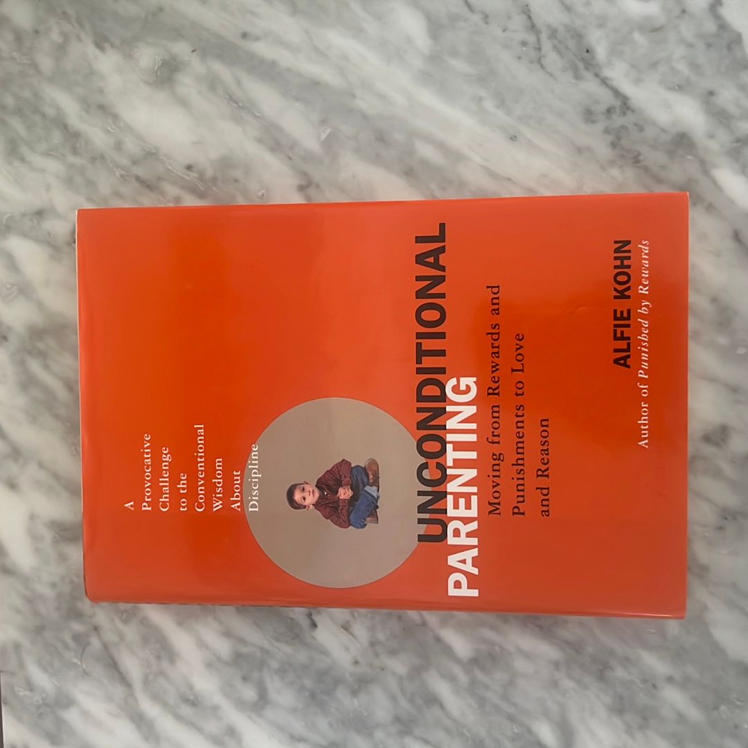 Unconditional Parenting