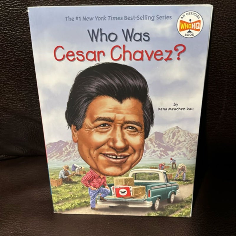 Who Was Cesar Chavez?