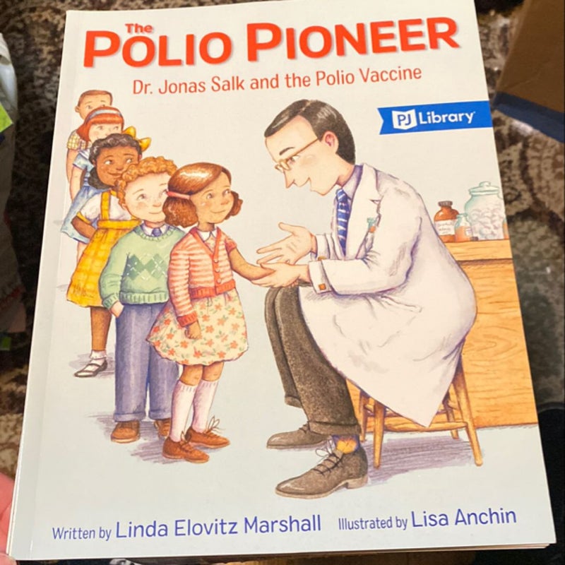 The Polio Pioneer