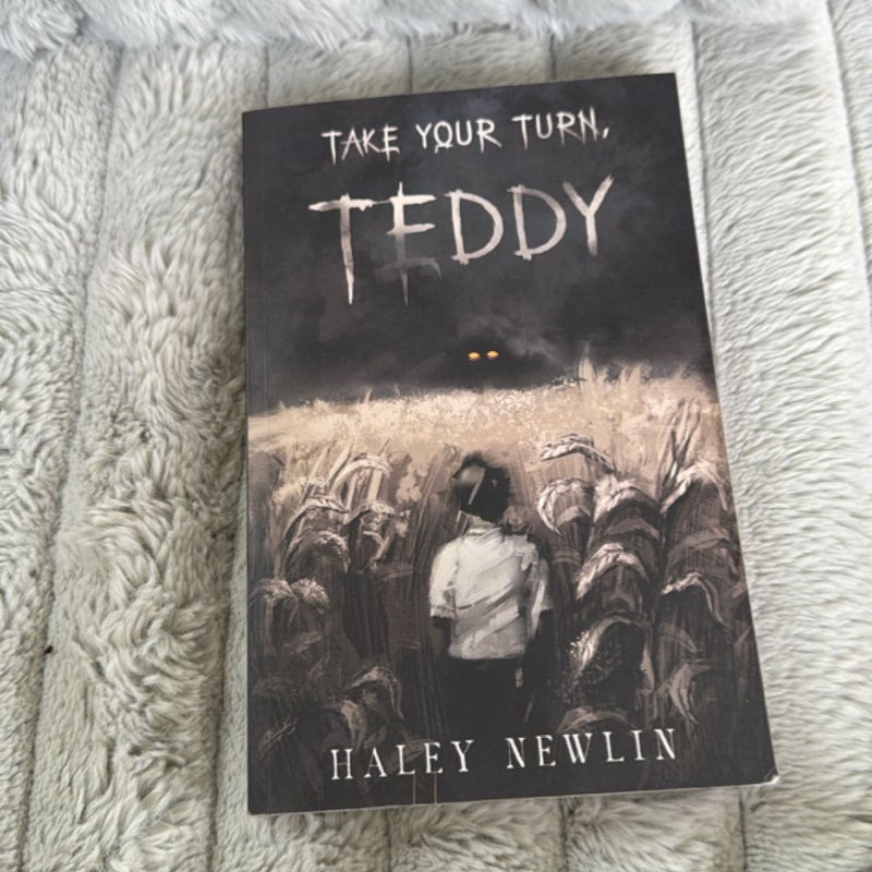 Take Your Turn, Teddy