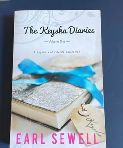 The Keysha Diaries Volumn  1