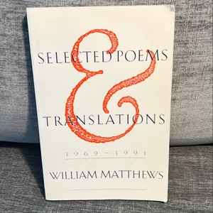 Selected Poems and Translations