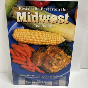 Best of the Best from the Midwest Cookbook