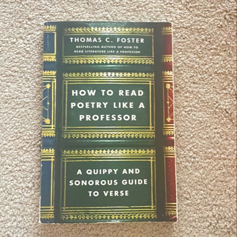 How to Read Poetry Like a Professor