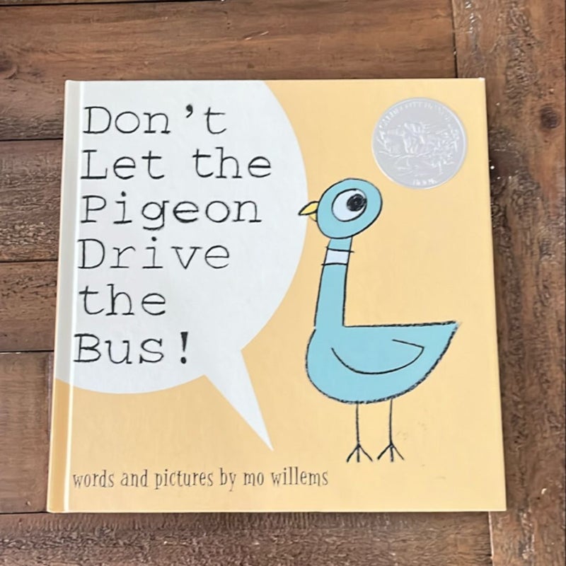 Don't Let the Pigeon Drive the Bus!