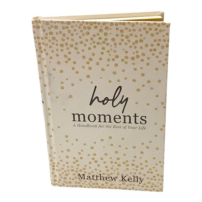 Holy Moments