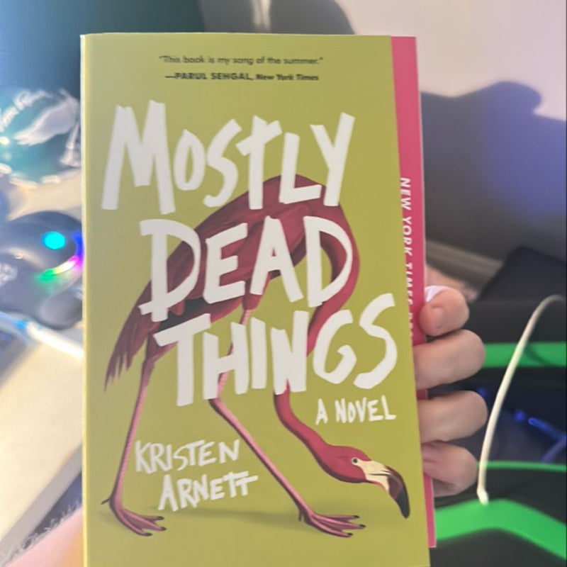 Mostly Dead Things