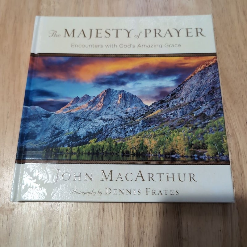 The Majesty of Prayer