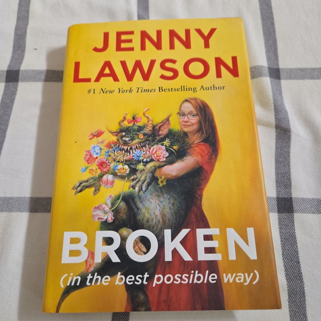 Broken (in the Best Possible Way)