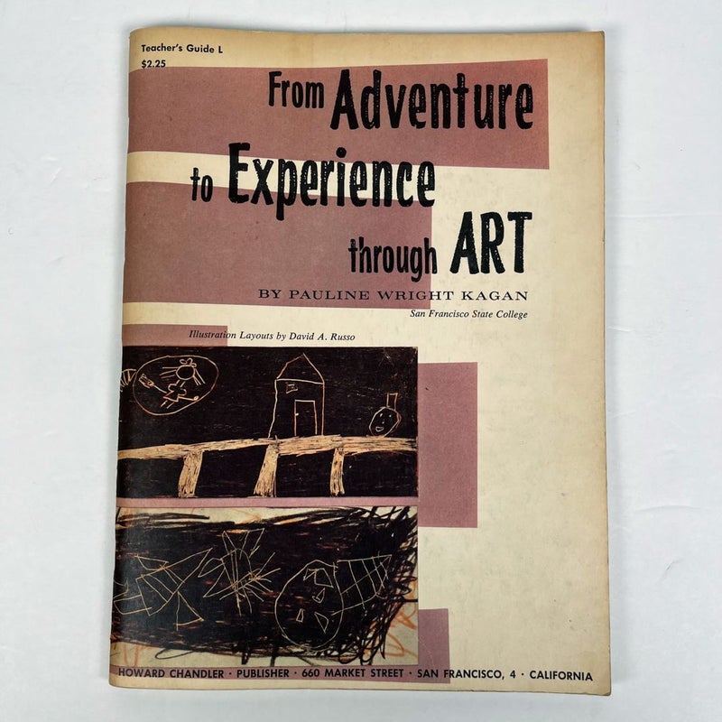 From Adventure to Experience Through Art