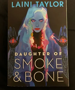 Daughter of Smoke and Bone