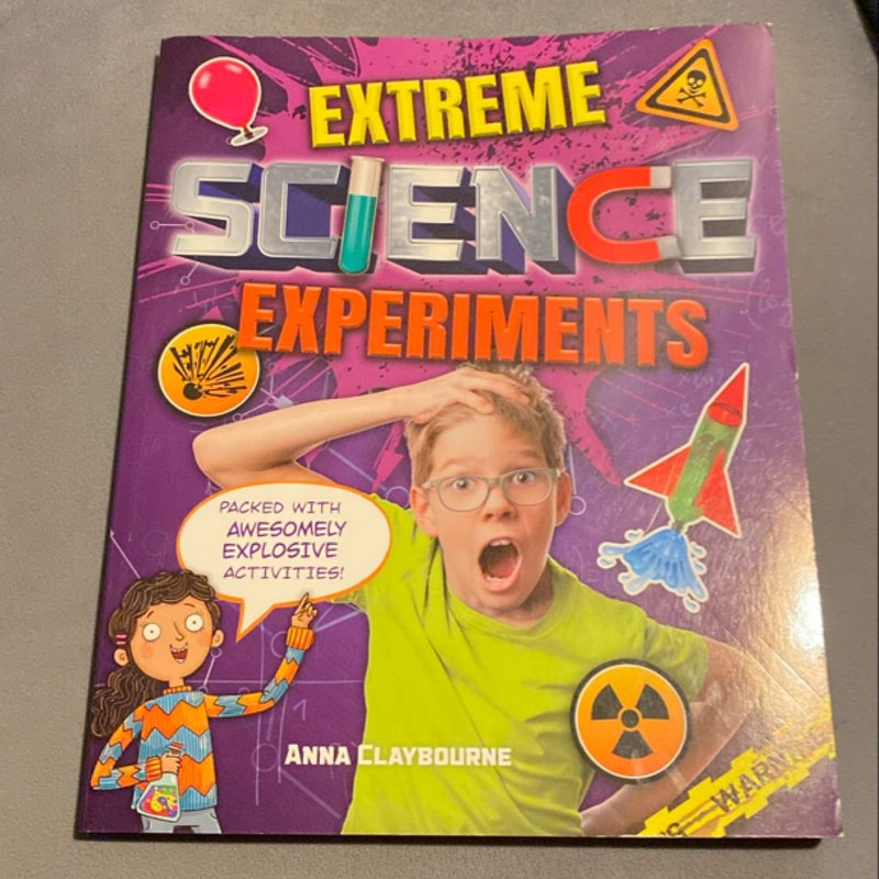 Extreme Science Experiments
