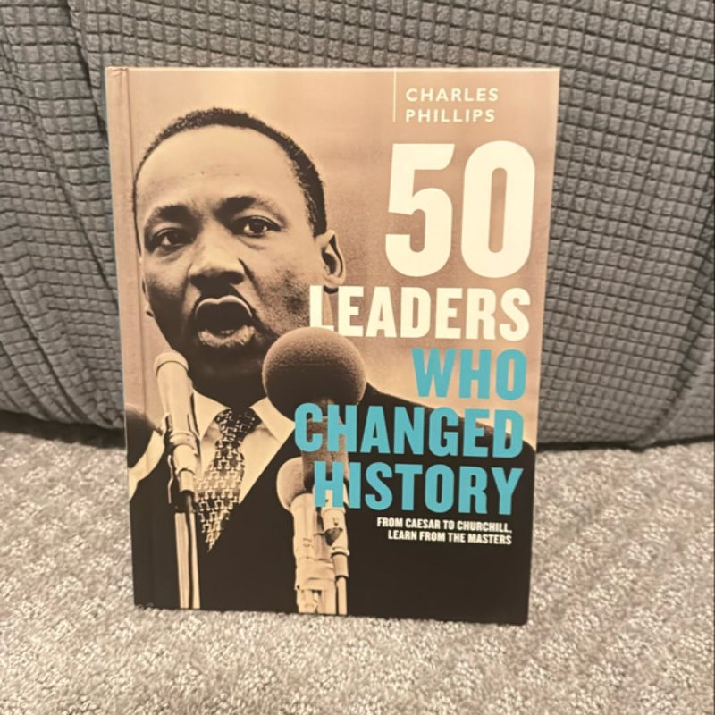 50 Leaders Who Changed History