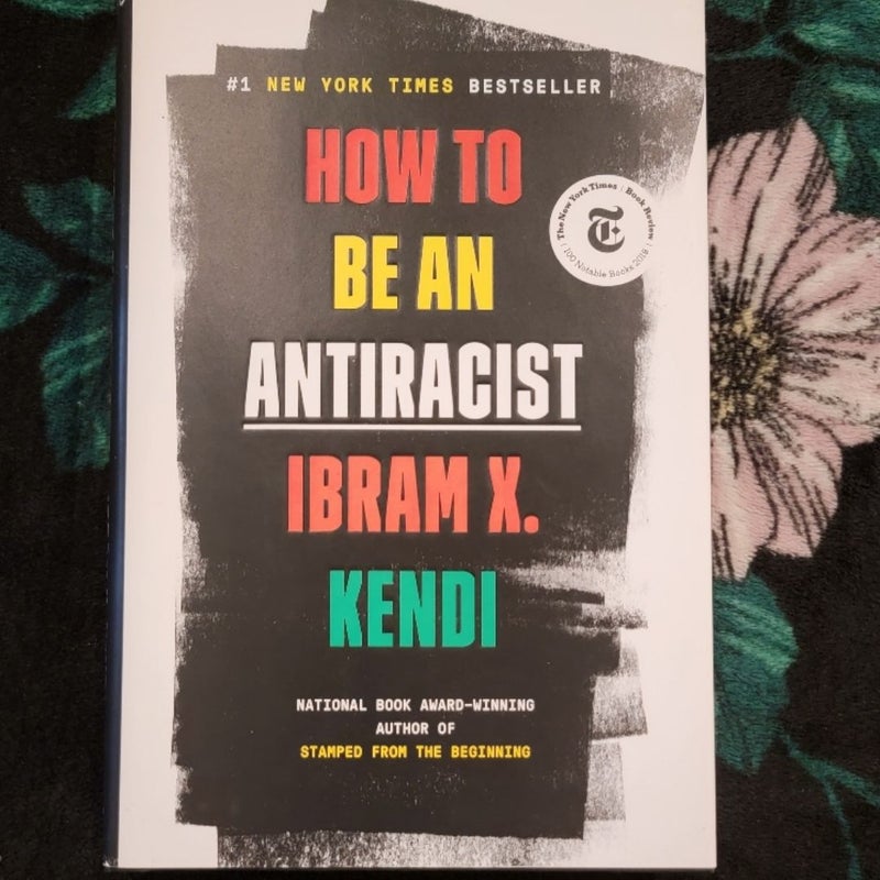 How to Be an Antiracist