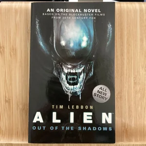 Alien - Out of the Shadows (Book 1)