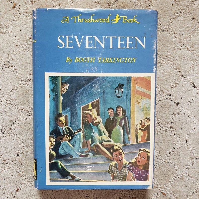 Seventeen (Thrushwood Edition, 1916)