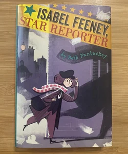 Isabel Feeney, Star Reporter
