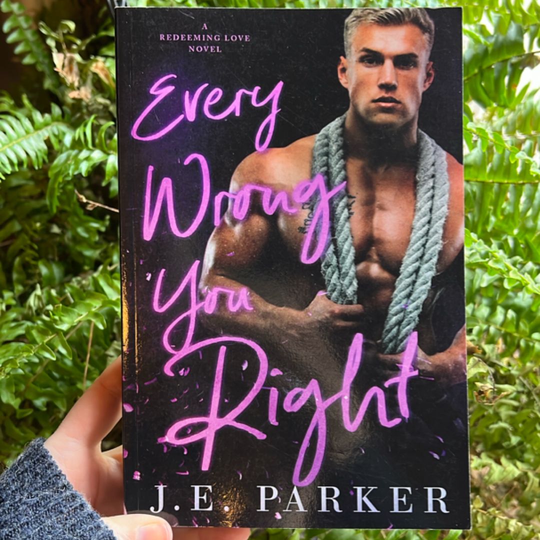 Every Wrong You Right