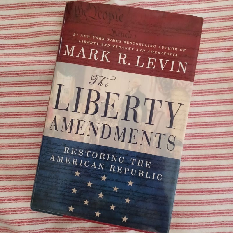 The Liberty Amendments