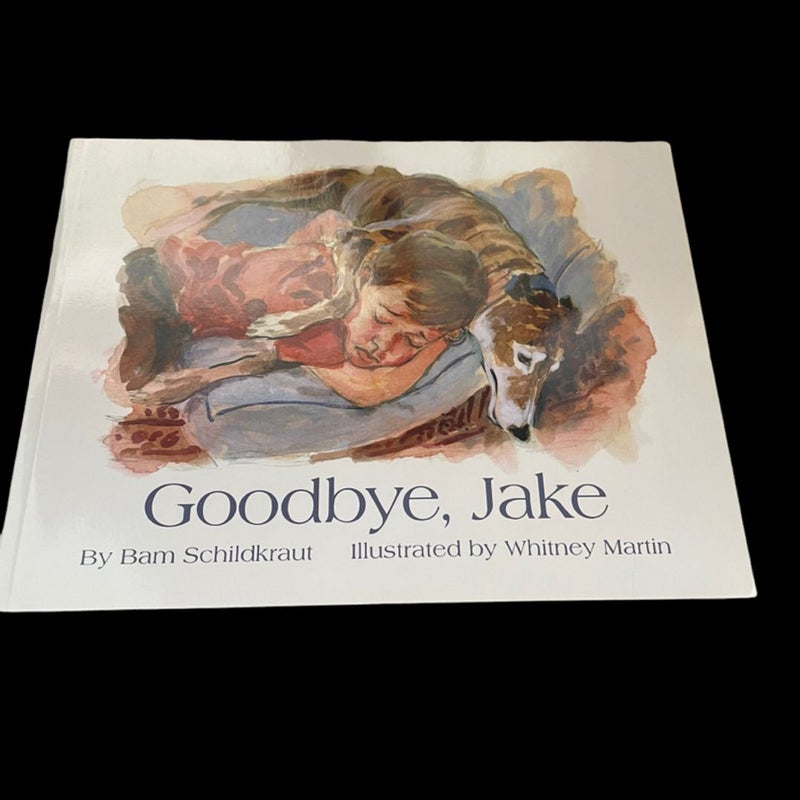 Goodbye, Jake