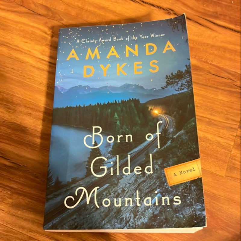 Born of Gilded Mountains