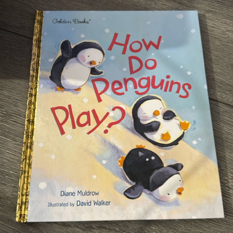 How Do Penguins Play?