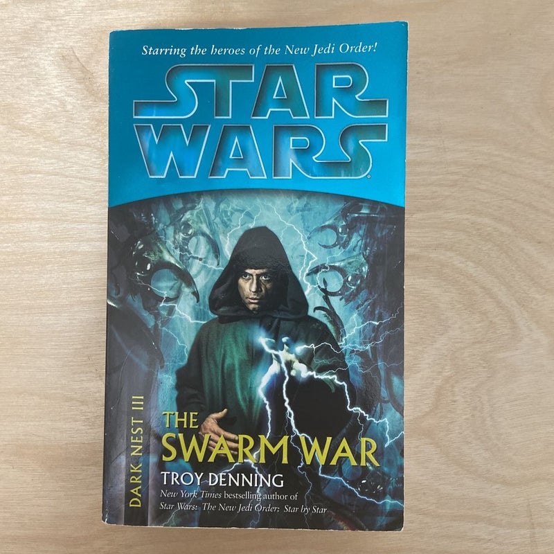 Star Wars The Swarm War (First Edition First Printing, Dark Nest Trilogy III)