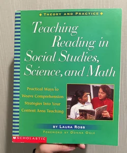 Teaching Reading in Social Studies, Science, and Math