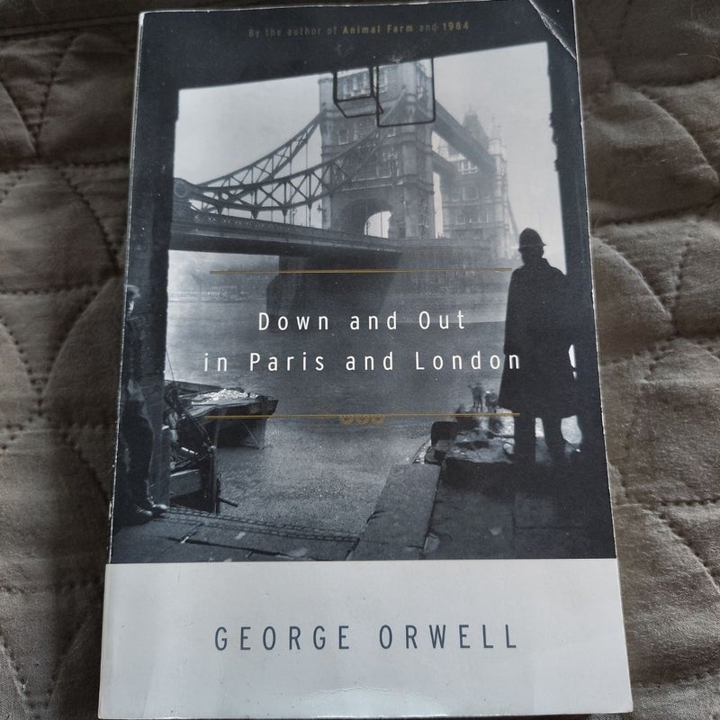 Down and Out in Paris and London