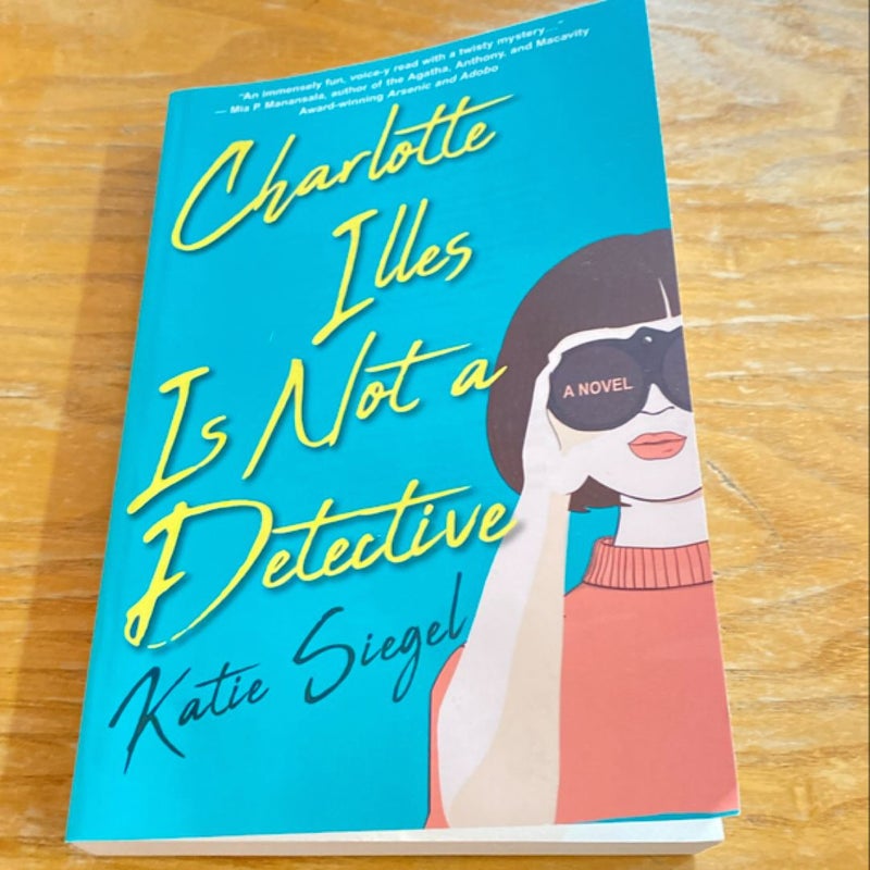 Charlotte Illes Is Not a Detective