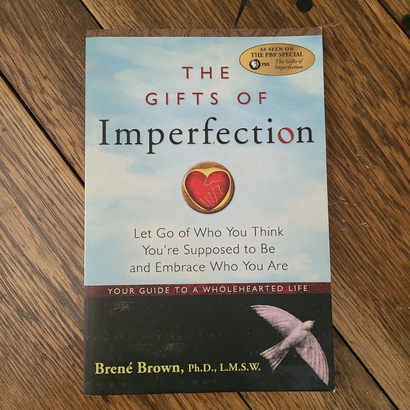 The Gifts of Imperfection