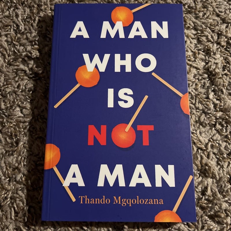 A Man Who Is Not a Man