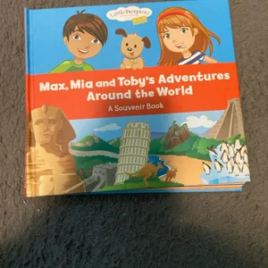 Max, Mia and Toby's Adventures Around the World