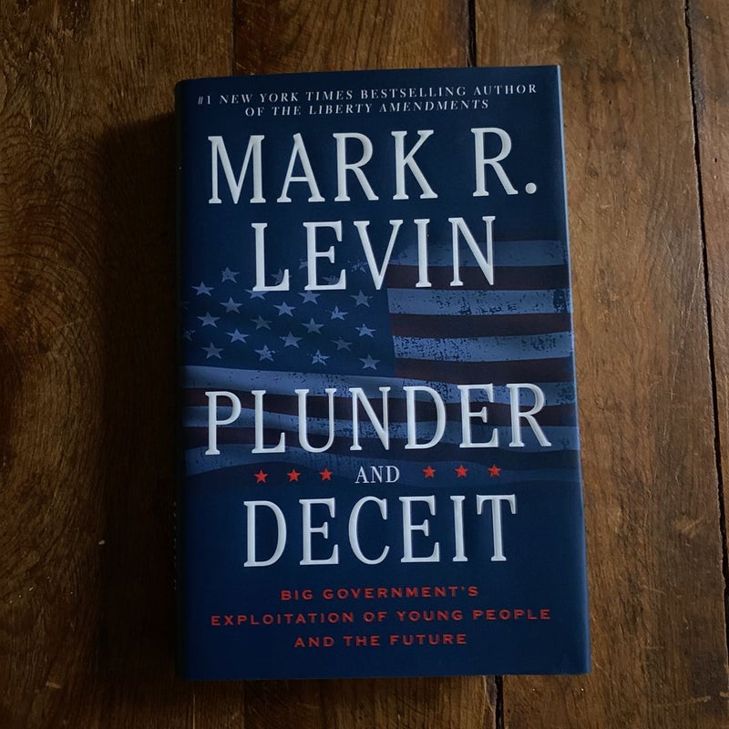 Plunder and Deceit