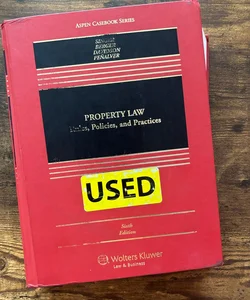 Property Law: Rules Policies and Practices