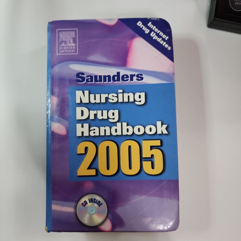 Saunders Nursing Drug Handbook 2005