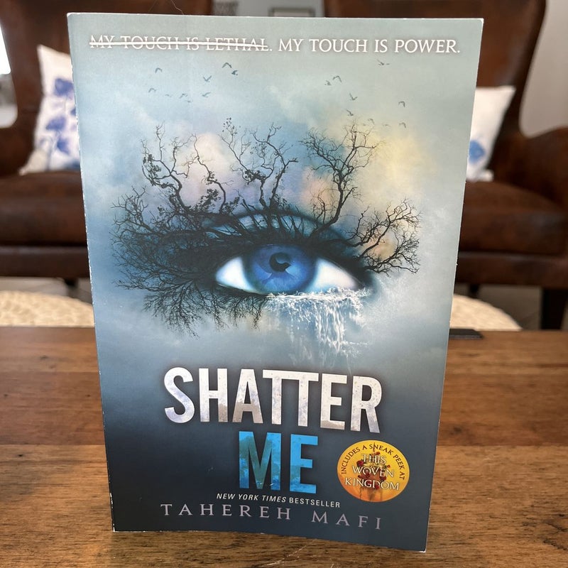 Shatter Me by Tahereh Mafi