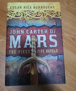 John Carter of Mars The First Five Novels