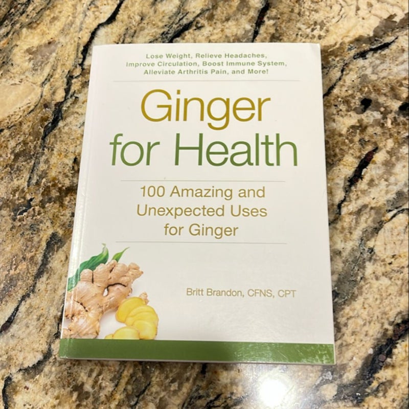 Ginger for Health