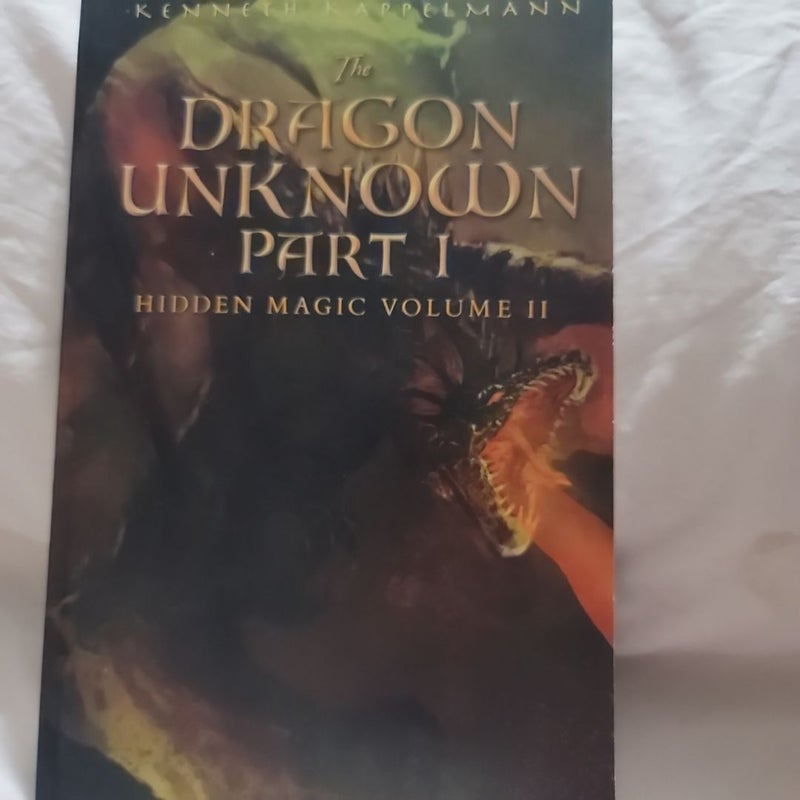 The Dragon Unknown - Part I