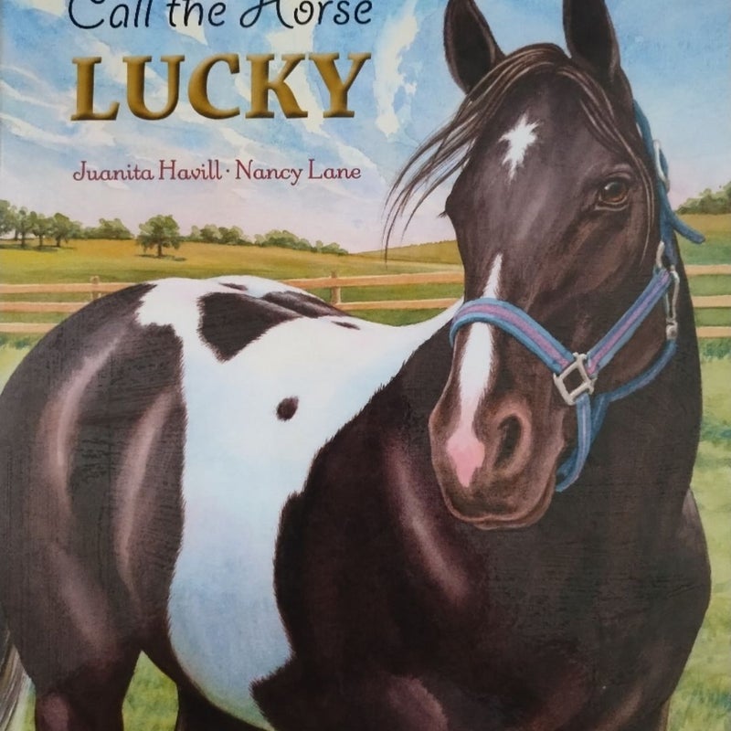 Call the horse Lucky