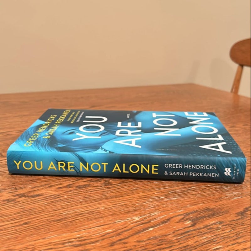 You Are Not Alone