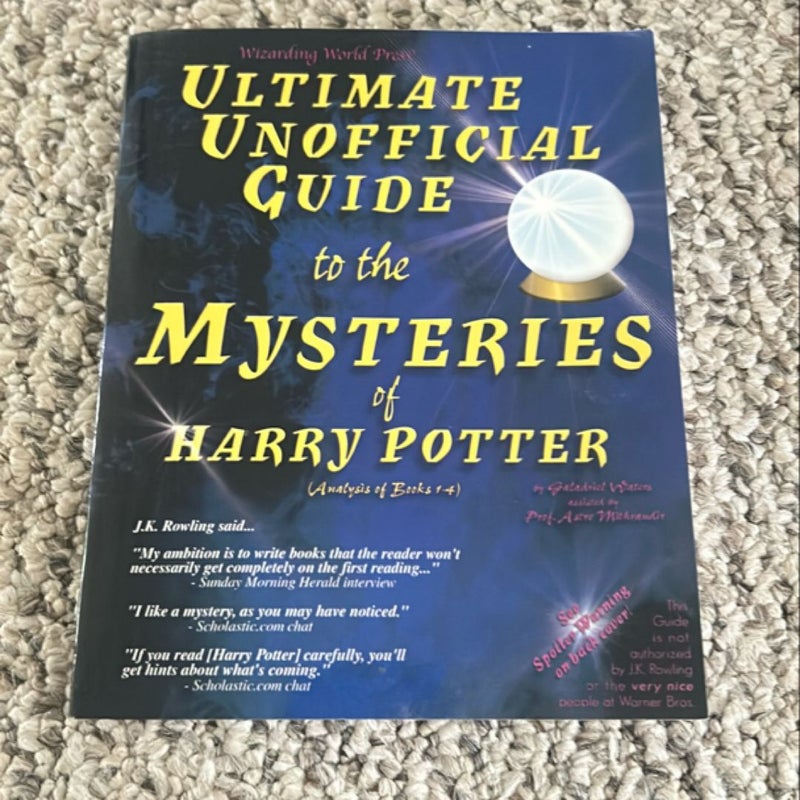 Ultimate Unofficial Guide to the Mysteries of Harry Potter